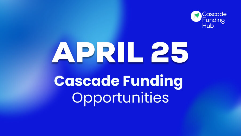April Cascade Funding Opportunities