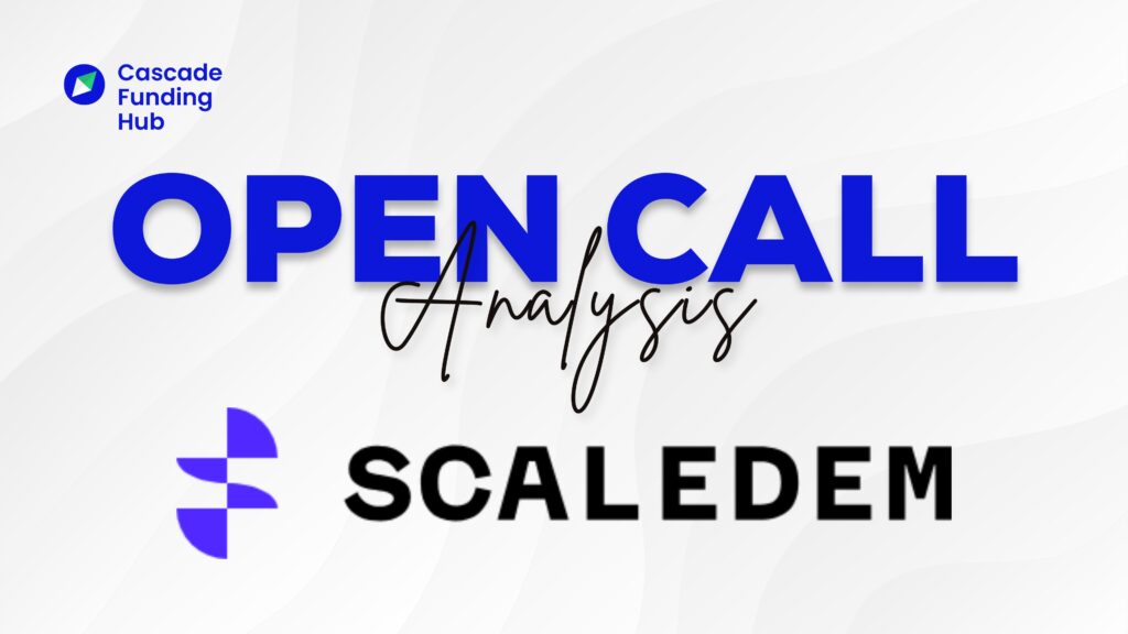 OPEN CALL ANALYSIS SCALEDEM