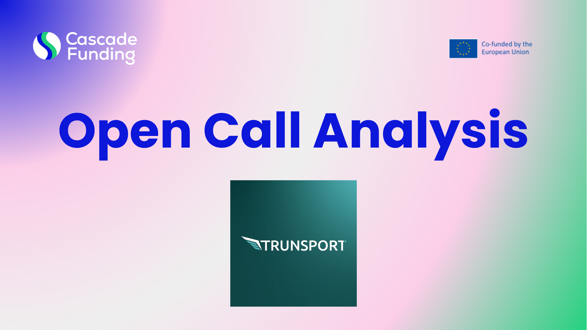 TRUNSPORT Open Call 1 – Cybersecurity Resilience for Transport